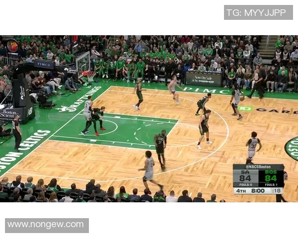 凯尔特人对阵马刺精彩比赛回放全程回顾与精彩瞬间分析 凯尔特人对阵马刺精彩比赛回放全程回顾与精彩瞬间分析